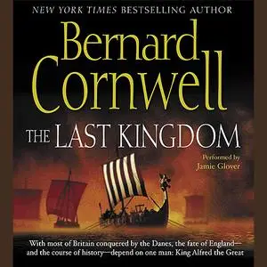 «The Last Kingdom» by Bernard Cornwell