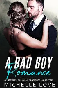 «A Billionaire Romance» by Michelle Love