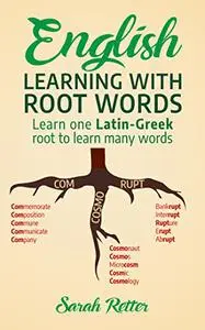 ENGLISH: LEARNING WITH ROOT WORDS