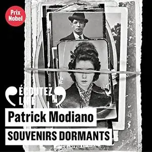 Patrick Modiano, "Souvenirs dormants"