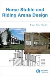 Horse Stable and Riding Arena Design (Repost)