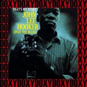 John Lee Hooker - That's My Story (1960/2017)