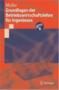 Grundlagen der Betriebswirtschaftslehre für Ingenieure (repost)