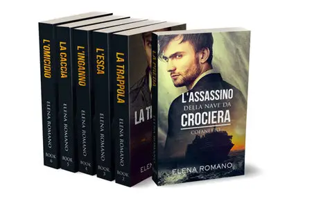Elena Romano - L'assassino della nave da crociera. La collezione completa