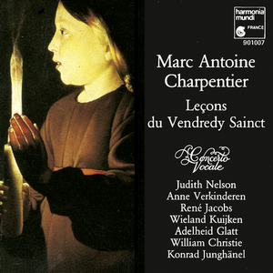 Concerto Vocale, René Jacobs - Charpentier: Leçons du Vendredy Sainct (1986)