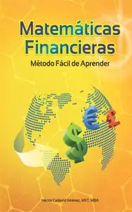 «Matemáticas Financieras» by Hector Cadavid Jiménez