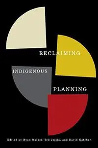 Reclaiming Indigenous Planning