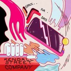 Kendall Street Company - Space For Days (2017)