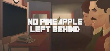 No Pineapple Left Behind (2016)