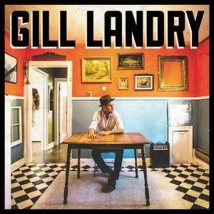 Gill Landry - Gill Landry (2015) [Official Digital Download]