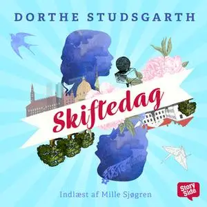 «Skiftedag» by Dorthe Studsgarth