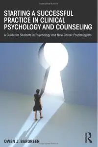 Starting a Successful Practice in Clinical Psychology and Counseling [Repost]