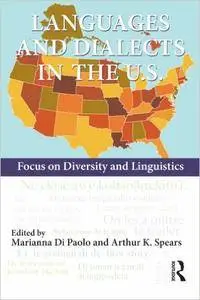 Languages and Dialects in the U.S.: Focus on Diversity and Linguistics