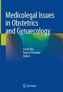 Medicolegal Issues in Obstetrics and Gynaecology