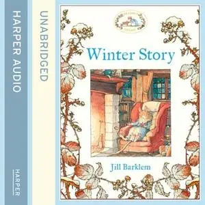 «Winter Story» by Jill Barklem