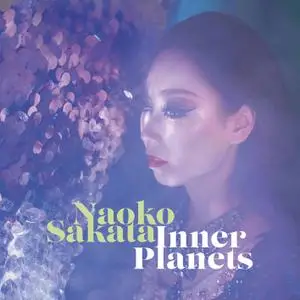 Naoko Sakata - Inner Planets (2020) [Official Digital Download 24/96]