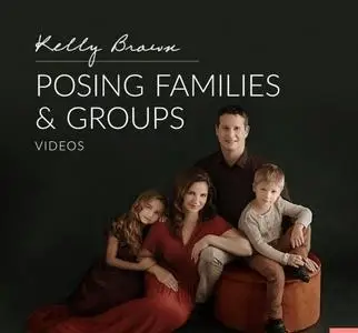 Kelly Brown – Posing Families & Groups