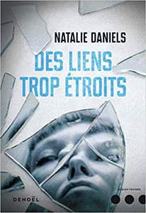 Des liens trop étroits - Natalie Daniels