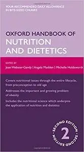 Oxford Handbook of Nutrition and Dietetics (2nd Edition) (Repost)