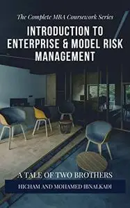 Introduction to Enterprise & Model Risk Management