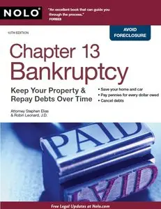 Chapter 13 Bankruptcy: Keep Your Property & Repay Debts Over Time (Repost)