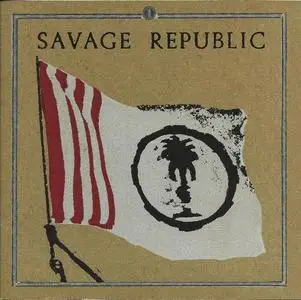 Savage Republic - Procession: An Aural History 1981-2010 (2010)