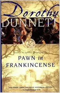 Pawn in Frankincense: Fourth in the Legendary Lymond Chronicles