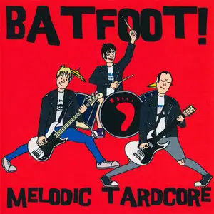 Batfoot! - The Complete CD Collection & more (2008-2013)