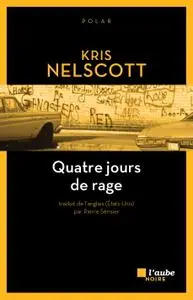 Kris Nelscott, "Quatre jours de rage"