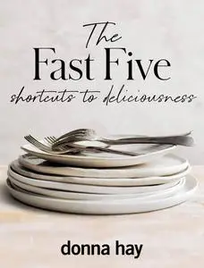 The Fast Five: Shortcuts to Deliciousness