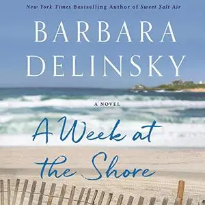 A Week at the Shore: A Novel [Audiobook]