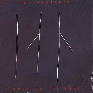 Jan Garbarek - I Took Up the Runes (1990)