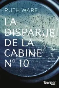 Ruth WARE - La disparue de la cabine n°10