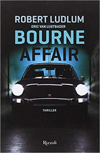 Bourne affair - Robert Ludlum & Eric Van Lustbader (Repost)