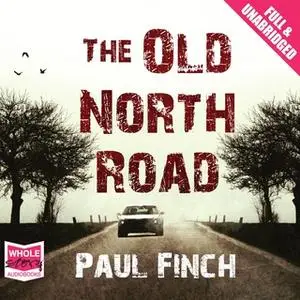 «The Old North Road» by Paul Finch