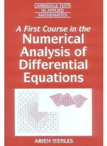 A First Course in the Numerical Analysis of Differential Equations [Repost]