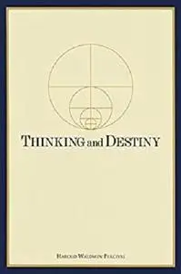 Thinking and Destiny