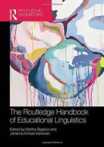 The Routledge Handbook of Educational Linguistics