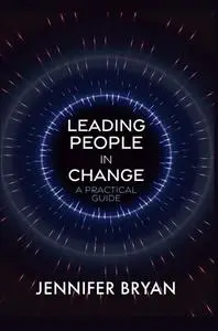 «Leading People in Change» by Jennifer Bryan