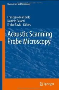 Acoustic Scanning Probe Microscopy