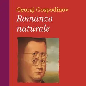 «Romanzo naturale» by Georgi Gospodinov