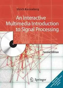 An Interactive Multimedia Introduction to Signal Processing