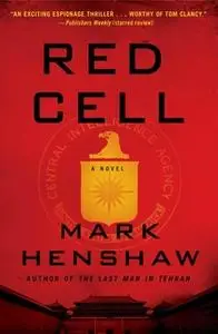 «Red Cell» by Mark Henshaw