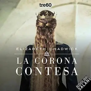 «La corona contesa» by Elizabeth Chadwick
