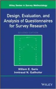 Design, Evaluation, and Analysis of Questionnaires for Survey Research (2nd Edition)