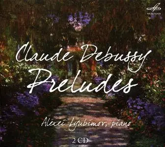 Alexei Lyubimov - Claude Debussy: Preludes (2012) 2CDs