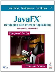 JavaFX: Developing Rich Internet Applications (Repost)
