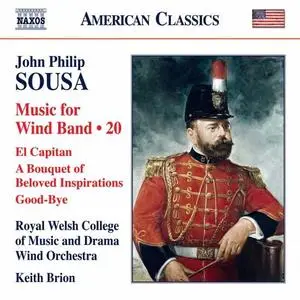 Royal Welsh College of Music - Sousa - Music for Wind Band, Vol. 20 (2021) [Official Digital Download 24/96]