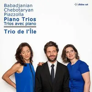 Trio de l'île - Babadjanian, Chebotaryan & Piazzolla - Piano Trios (2020) [Official Digital Download 24/96]