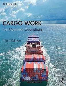 Cargo Work: For Maritime Operations, 9th Edition